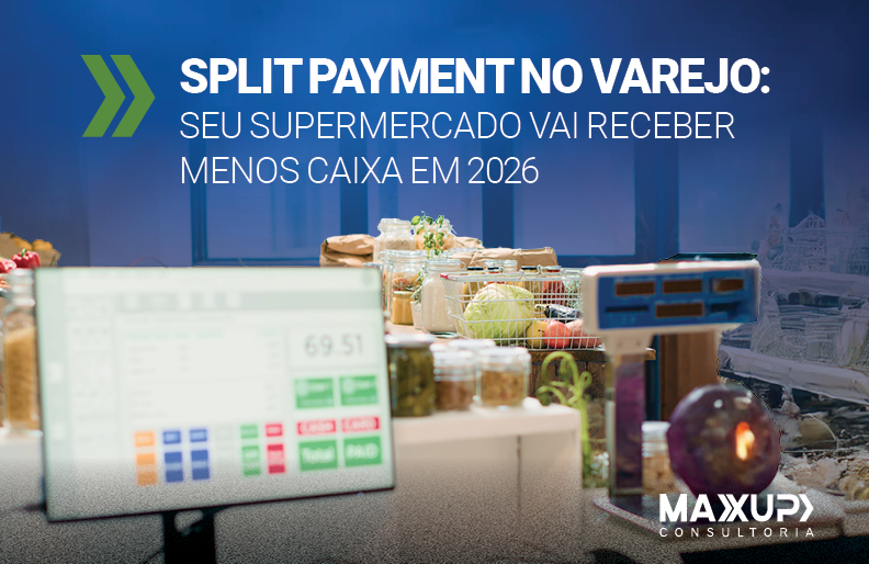 Split Payment no varejo: impacto da Reforma Tributária no fluxo de caixa e no controle financeiro das empresas
