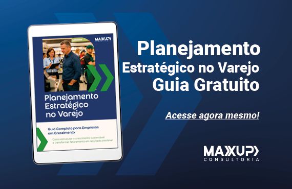 Planejamento estratégico no varejo: capa do eBook MaxUp (guia gratuito)